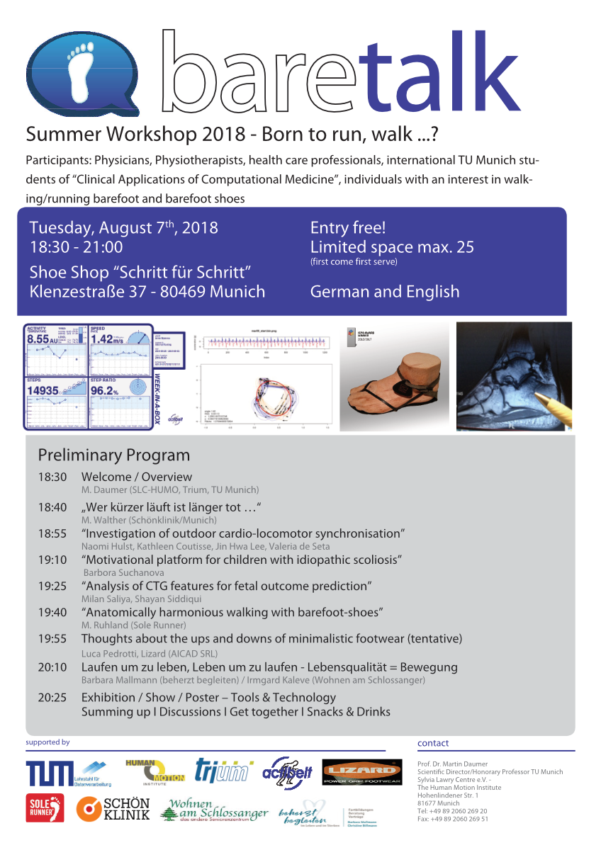 Summer Workshop 2018 - Born to run, walk ...? Participants: Physicians, Physiotherapists, health care professionals, international TU Munich students of “Clinical Applications of Computational Medicine”, individuals with an interest in walking/running
